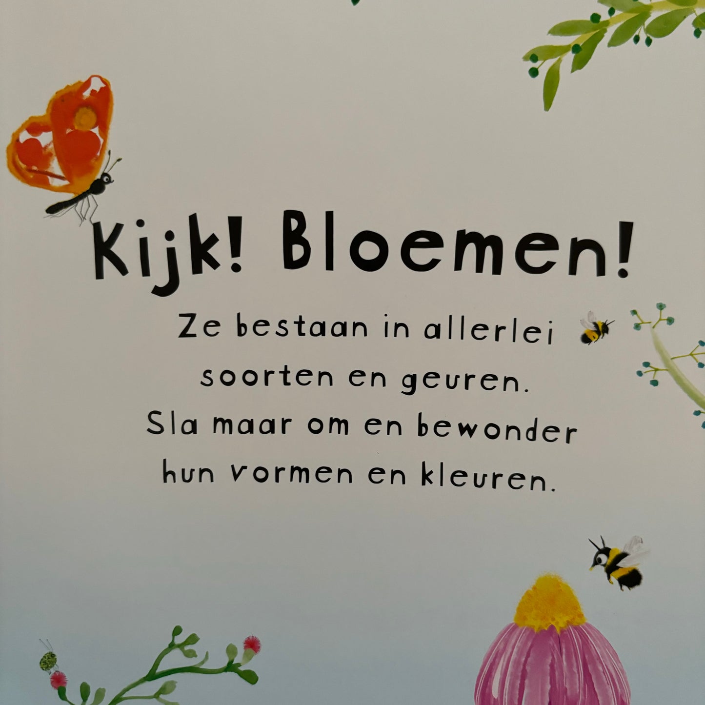 Kijk! Bloemen!