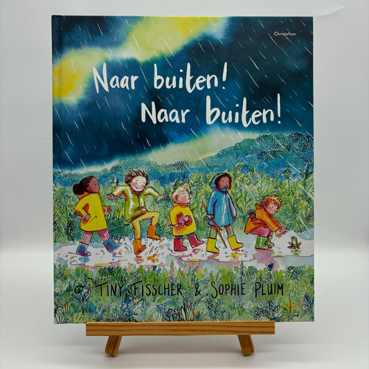 Naar buiten! Naar buiten!